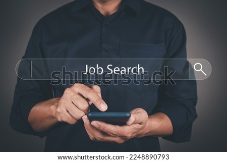 Job search concept, find your career, Man looking at online website by smart phone. Unemployed and poor economy.