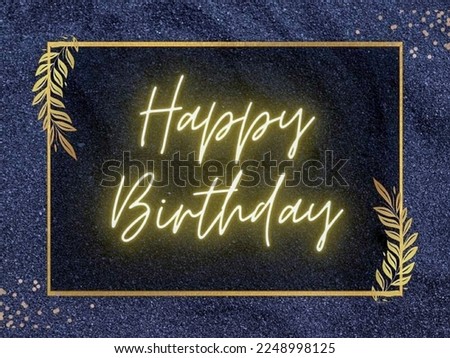 Happy  Birthday, birthday image, greeting card, birthday wish