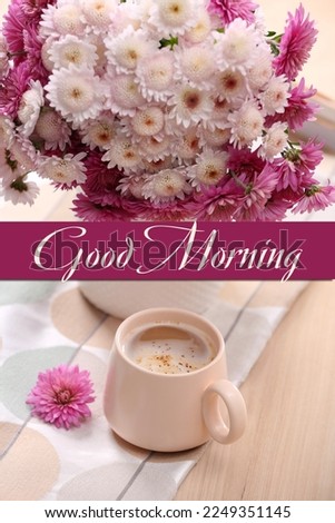 Good morning! Cup of hot coffee and beautiful bouquet on wooden table