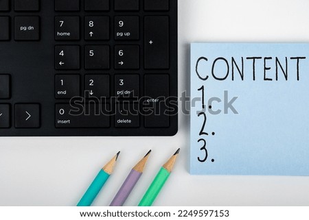 Sign displaying Content. Business idea Things included in something Marketing material State of happiness