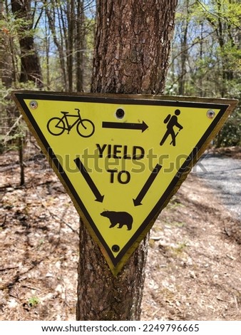 make sure to yield in the woods