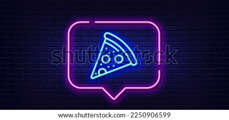 Neon light speech bubble. Pizza slice line icon. Pizzeria food sign. Fast food symbol. Neon light background. Pizza glow line. Brick wall banner. Vector