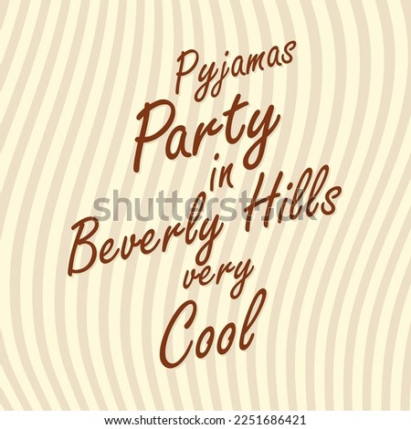 Pyjamas party slogan text vector illustration design for fashion graphics and t shirt prints