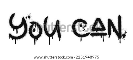 You can text with splash effect and drops. Urban street graffiti style. Print for banner, announcement, poster. Vector illustration is on white background