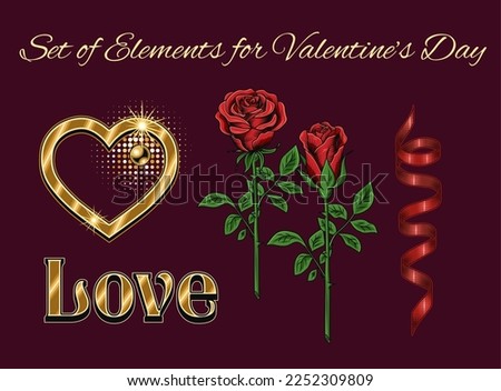 Set of design elements for Valentines day decoration with golden heart, word Love, 2 roses with stem, red spiral ribbon. Clip art.
