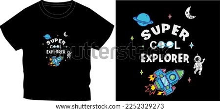 super cool explorer
t shirt graphic design vector illustration digital file
