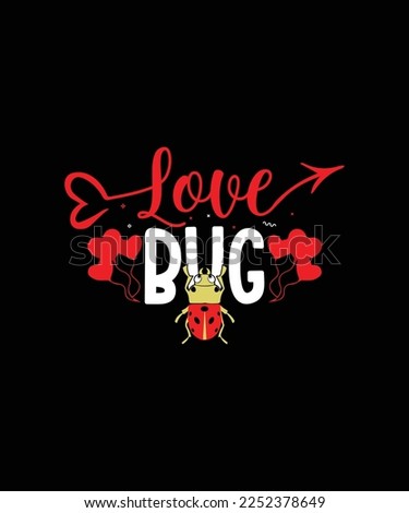 Love Bug valentines day t-shirt design