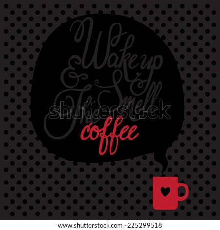 Card with coffee. Lettering. I love coffee. 