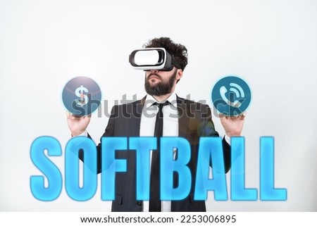 Text caption presenting Softball. Conceptual photo a sport similar to baseball played with a ball and bat