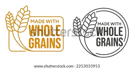 Made with Whole Grains - flat badge for cereals, healthy and dietary food labeling. Thin line circle with vector spikes Royalty-Free Stock Photo #2253033953