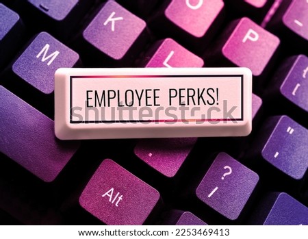 Writing displaying text Employee Perks. Concept meaning Worker Benefits Bonuses Compensation Rewards Health Insurance Royalty-Free Stock Photo #2253469413