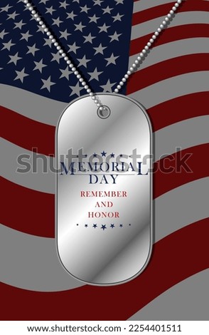 Memorial day background with dog tag, USA national flag and lettering. Template for Memorial Day design, greeting card, invitation. Vector illustration.