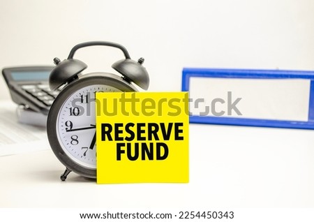 Retro alarm clock and the text reserve fund