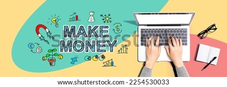 Make Money with person using a laptop computer