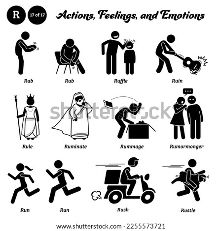 Stick figure human people man action, feelings, and emotions icons alphabet R. Rub, ruffle, ruin, rule, ruminate, rummage, rumormonger, run, rush, and rustle.