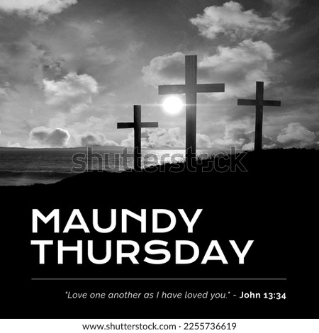 Composition of maundy thursday text over crosses and sky with clouds. Maundy thursday concept digitally generated image. Royalty-Free Stock Photo #2255736619