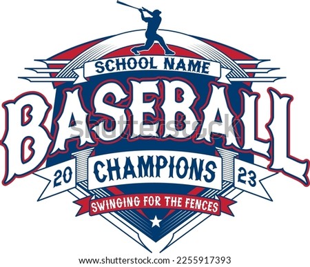 Baseball Champions 2023 - Swinging for the Fences (Insert School or Team Name)