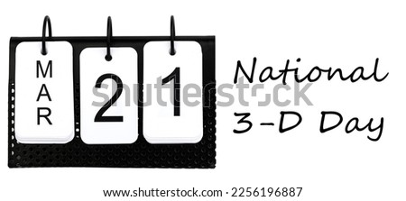 National 3-D Day - March 21 - USA Holiday