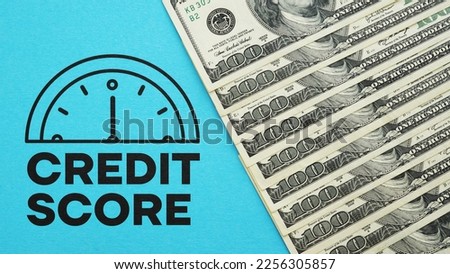 Credit score is shown using a text and photo of dollars