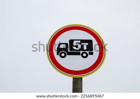 Traffic vehicles are prohibited. Traffic and road sign