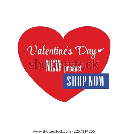 New products on the holiday day, February 14 Valentine's Day, vector icon
