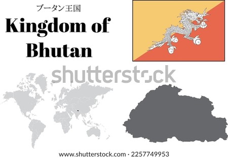 Kingdom of Bhutan
flag and maps