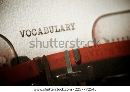 Vocabulary word written with a typewriter. Royalty-Free Stock Photo #2257772545