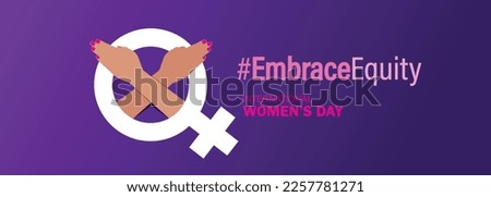International Women's Day 2023, campaign theme: Embrace Equity. Women's Day banner vector illustration. Give equity a huge embrace. Royalty-Free Stock Photo #2257781271