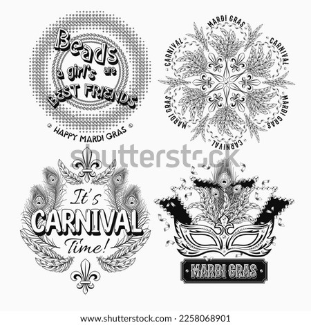 Set of 4 black and white labels with text for carnival Mardi Gras decoration in vintage style on white background. For prints, clothing, t shirt, holiday goods, stuff, surface design.