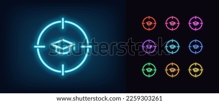 Outline neon education target icon. Glowing neon aim frame with academic hat sign, knowledge priority pictogram. Business learning, higher education, MBA, focus on study. Vector icon set