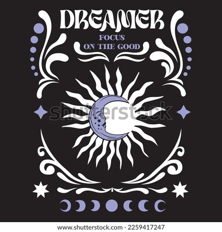 Dreamer slogan with celestial sun illustration for t shirt print design or other uses - Vector  Royalty-Free Stock Photo #2259417247
