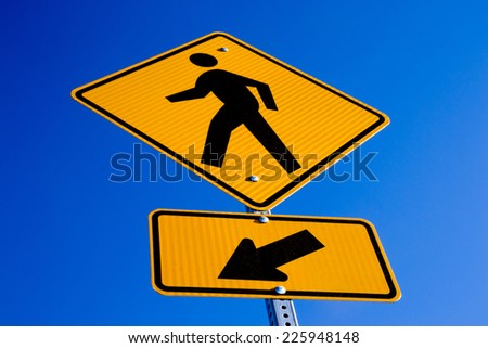The "Pedestrian" sign with arrow.
