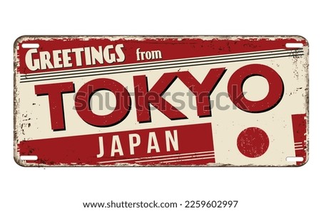 Greetings from Tokyo vintage rusty metal sign on a white background, vector illustration
