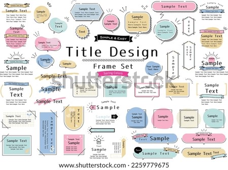 Simple and Easy,Title Design Frame Set Royalty-Free Stock Photo #2259779675