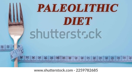 Diet text on flat lay background paleolithic diet Royalty-Free Stock Photo #2259782685
