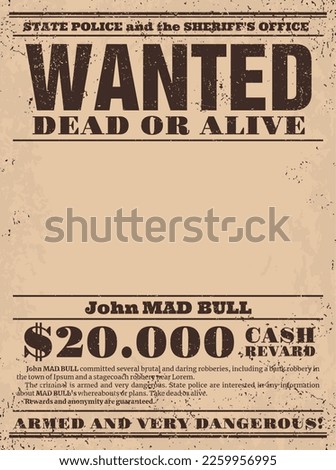 Vintage reward poster. Western wanted dead or alive banner. Robber search blank poster, gangster or criminal catch reward vector paper scroll, grunge background with message on newspaper paper page Royalty-Free Stock Photo #2259956995