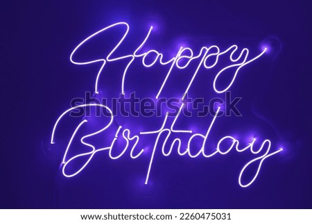 Blue neon happy birthday. Trendy style. Happy Birthday background. Neon sign. Custom neon. Party decor.
