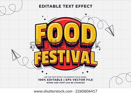 Editable text effect Food Festival 3d Traditional Cartoon template style premium vector Royalty-Free Stock Photo #2260606417