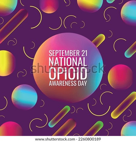 National Opioid Awareness Day. Design suitable for greeting card poster and banner Royalty-Free Stock Photo #2260800189