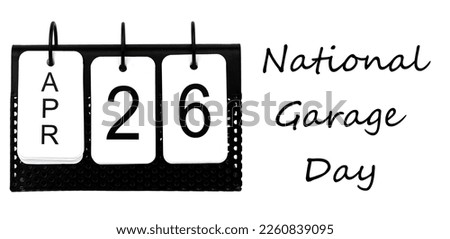 National Garage Day - April 26 - USA Holiday