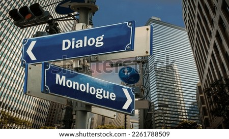 Street Sign the Direction Way to Dialog versus Monologue