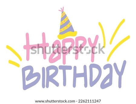 Fun happy birthday handwriting typography sticker illustration