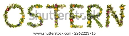 Blooming Flower Letters Building German Word Ostern Means Easter