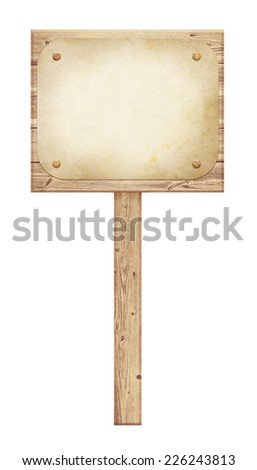 Old wooden road sign with nailed paper sheet is isolated on white