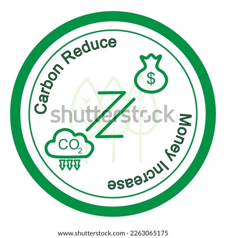 Carbon credit concept logo. Co2 reduces money increase . Limit emissions idea. Greenhouse gases reduction regulation. Vector illustration, flat, clip art. Carbon dioxide reduction.