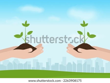 Planting tree. Growing Plant. Green City Environment. Environmentally friendly City. Eco Friendly and Green Energy Concept.