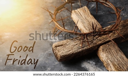 Crown of thorns, cross and text GOOD FRIDAY on grunge background