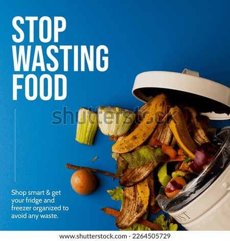 Composition of stop wasting food text over trash can with food waste. Stop food waste day and celebration concept digitally generated image. Royalty-Free Stock Photo #2264505729