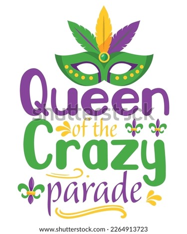 Queen of the crazy parade Mardi Gras SVG Design, SVG bundle, Mardi Gras new, free pic, Mardi Gras t-shirt, ready to print, cut file,  T-shirt design bundle, new SVG design