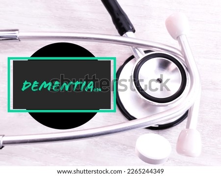 Dementia term with stethoscope and drugs. Medical Conceptual image. Royalty-Free Stock Photo #2265244349